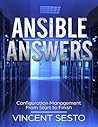 Ansible Answers: Ansible Configuration Management From Start To Finish