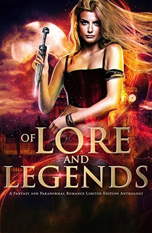 Of Lore and Legends (Kindle Edition)