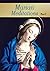 MARIAN MEDITATIONS PART 1 OF 3