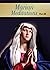 MARIAN MEDITATIONS PART 3