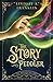 The Story Peddler (The Weaver Trilogy Book 1)