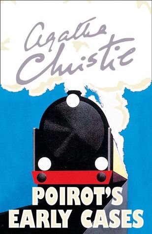 Poirot's Early Cases: 18 Hercule Poirot Mysteries