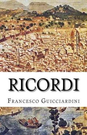 Francesco Guicciardini - Ricordi (Classici italiani) (Italian Edition)