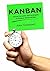 Kanban: Secret Formulas and...