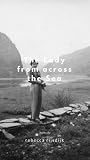 The Lady from across the Sea