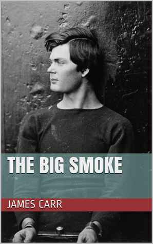 The Big Smoke
