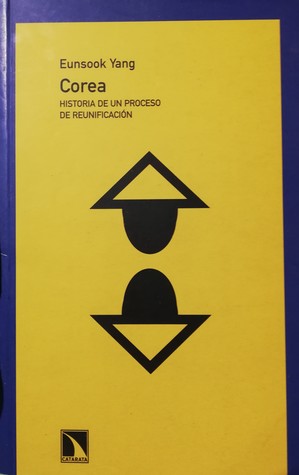 Corea. Historia de un proceso de reunificación (Paperback)