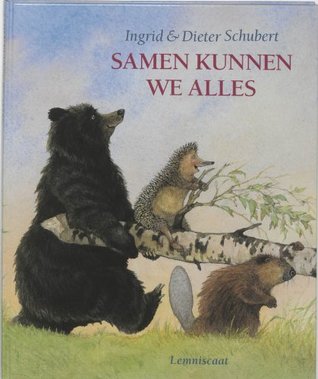 Samen kunnen we alles (Dutch Edition)