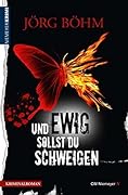 Und ewig sollst du schweigen
