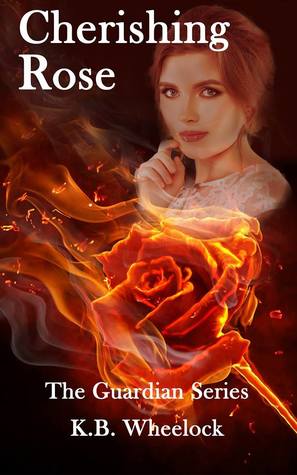 Cherishing Rose (The Guardians, #3)