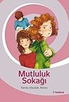 Mutluluk Sokağı Mutluluk Sokağı