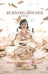 Burning Houses by Mookie Katigbak-Lacuesta
