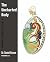 The Uncharted Body: A New Textbook of Medicine