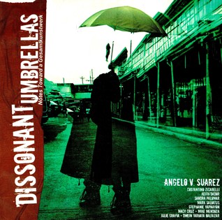 Dissonant Umbrellas: Notes Toward a Gesamtkunstwerk (Paperback)