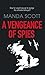 A Vengeance of Spies: A WW2 Novella