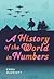 A History of the World in Numbers