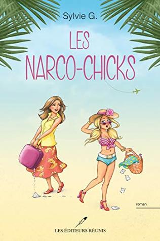 Les narco-chicks (Kindle Edition)
