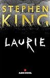 Laurie by Stephen        King