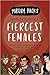 Museum Hack's Guide to History's Fiercest Females by Hayley Milliman