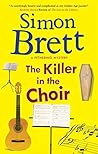 The Killer in the Choir by Simon Brett The Killer in the Choir by Simon Brett