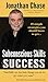 Subconscious Skills Success...