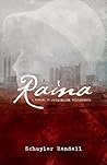 Raina: A Prequel ...