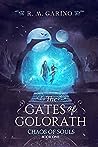 The Gates of Golorath by R.M. Garino