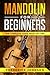 Mandolin For Beginners by Frederick Johnson