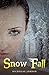 Snow Fall (The Alpha's Daug...