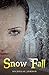Snow Fall (The Alpha's Daughter Book 4)