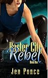 Raster City Rebel (Raster City, #1)