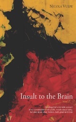 Insult to the Brain (262) (Essential Poets series)