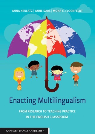 Enacting Multilingualism: From research to teaching practice in the English classroom