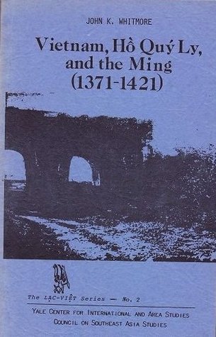 Vietnam, Hồ Quý Ly, and the Ming (1371-1421)