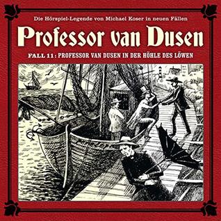 Professor van Dusen in der Höhle des Löwen: (Professor van Dusen - Die neuen Fälle, #11)