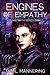 Engines of Empathy (The Drakeforth Series)
