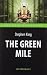 The Green Mile by Stephen  King