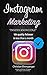 Instagram Marketing: "Insider Knowledge": 10k quality follower in less than a month