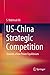 US-China Strategic Competit...