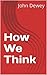 How We Think