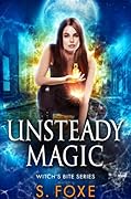Unsteady Magic