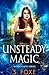 Unsteady Magic (Witch's Bite, 0.5)