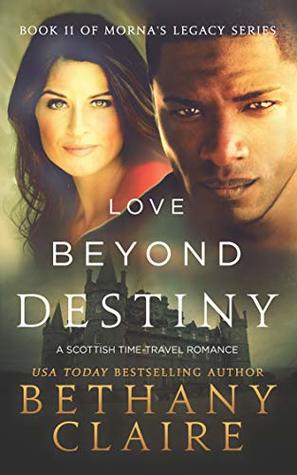 Love Beyond Destiny (Morna's Legacy, #11)
