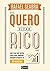 Quero Ficar Rico by Rafael Seabra