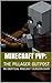 Minecraft PVP: The Pillager...