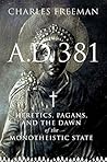 AD 381: Heretics,...