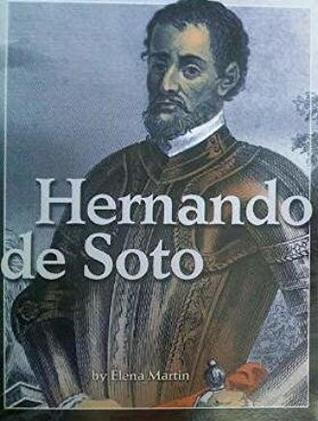 Hernando de Soto (Exploration, Colonization, and Settlement)