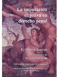 Imputacion Objetiva En Derecho Penal (Spanish Edition)