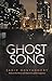 Ghost Song