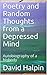 Poetry and Random Thoughts from a Depressed Mind: Autobiography of a Nobody (The Nobody Saga Book 1)